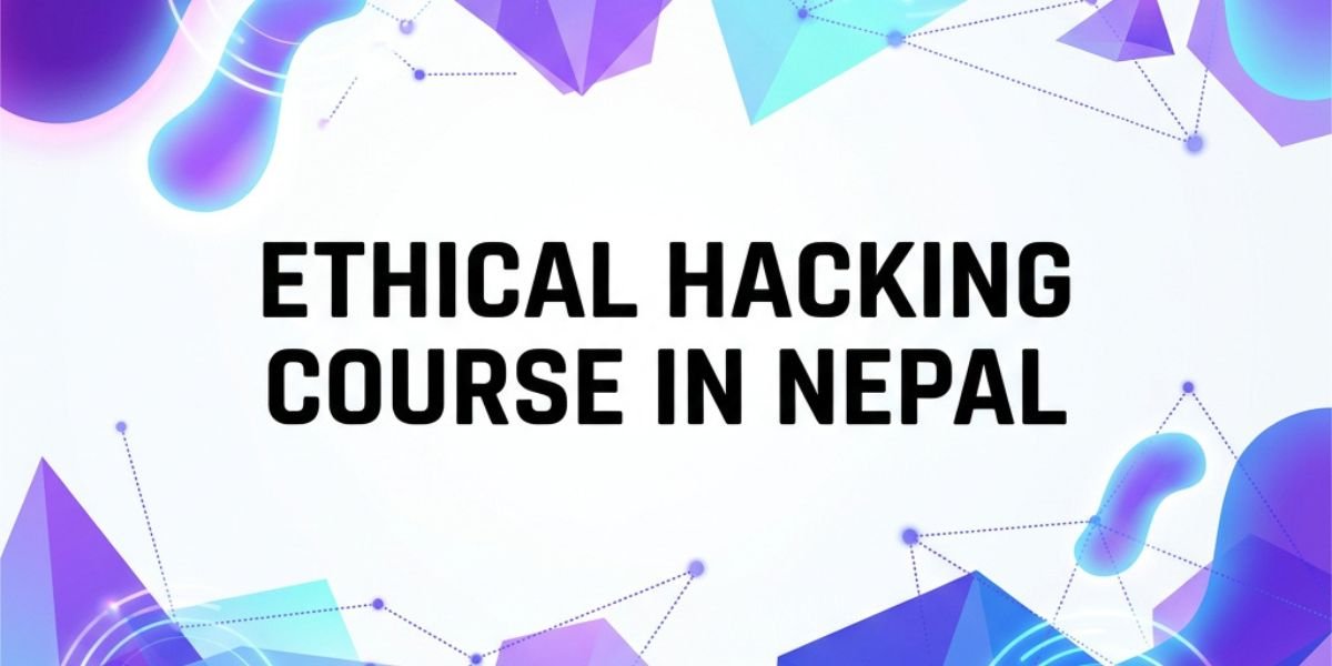 Ethical Hacking Course in Nepal Banner